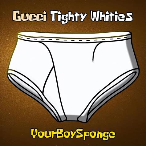 gucci tighty whities lyrics|yourboysponge gucci lyrics.